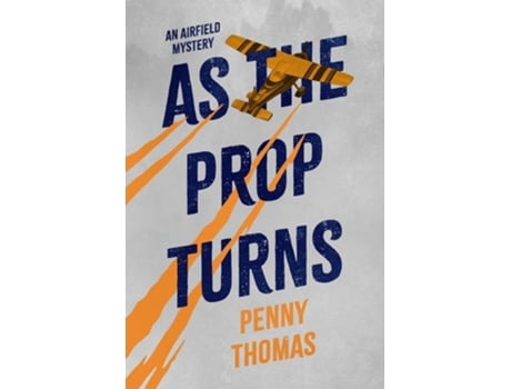 Livro As the Prop Turns de Penny Thomas (Inglês)