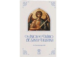 Livro Os Anjos No Diário De Santa Faustina De Pe Titus Kieninger (português)