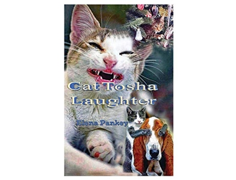 Livro Cat Tosha Laughter Fun stories for children and adults de Elena Pankey (Inglês)