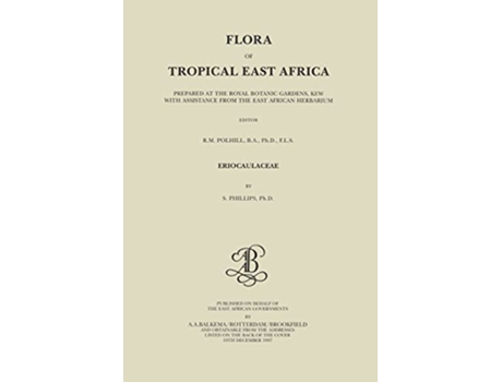 Livro Flora of Tropical East Africa Eriocaulaceae de Sylvia Phillips (Inglês)