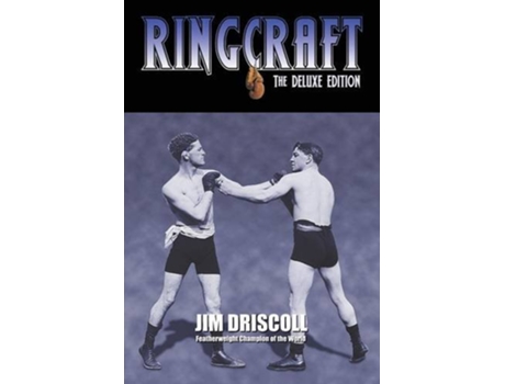 Livro Ringcraft The Deluxe Edition de Jim Driscoll (Inglês)