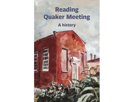 Livro Reading Quaker Meeting A History de Izzy Brimelow (Inglês)