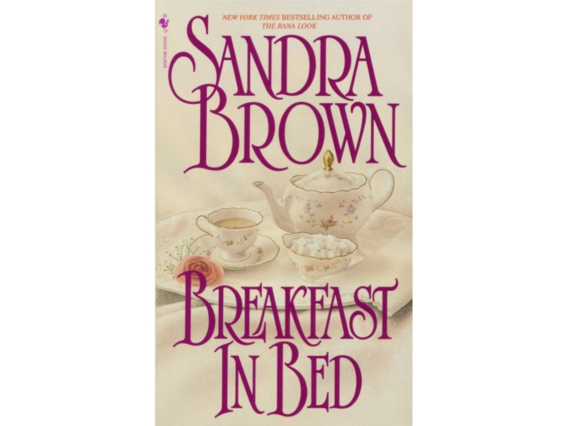Livro Breakfast in Bed de Sandra Brown (Inglês)
