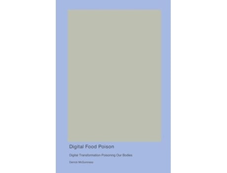 Livro Digital Food Poison de Derrick McGuinness (Inglês)