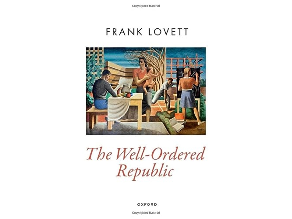 Livro WellOrdered Republic de Frank Lovett (Inglês - Capa Dura)