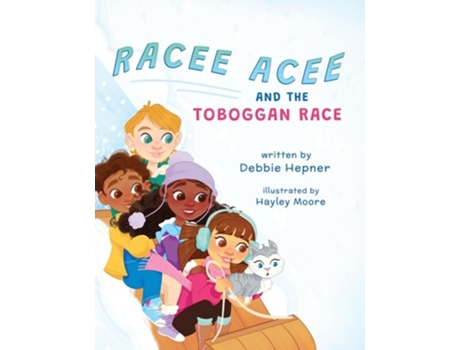 Livro Racee Acee and the Toboggan Race de Debbie Hepner (Inglês)