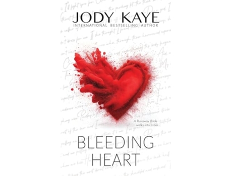 Livro Bleeding Heart Special Edition de Jody Kaye (Inglês)