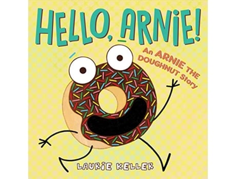 Livro Hello, Arnie! de Laurie Keller (Inglês - Capa Dura)