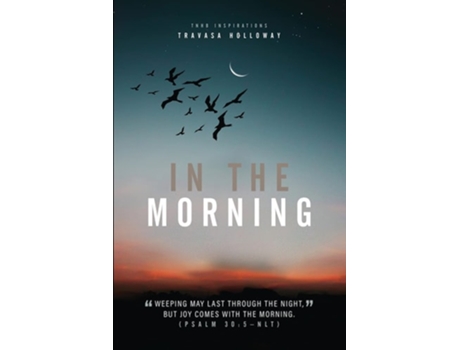 Livro In The Morning De Travasa Holloway (inglês)