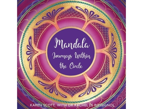 Livro Mandala De Karen Scott Rn Bnurs Ba Graddip Med E Rachel Le Rossignol (inglês)