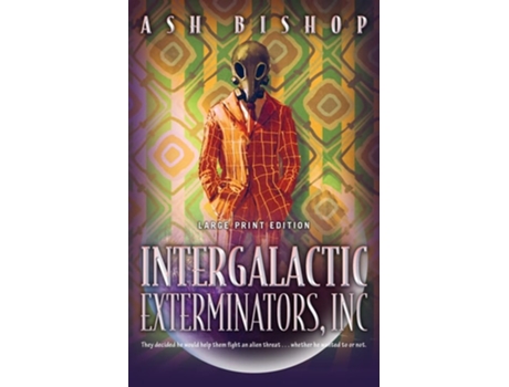 Livro Intergalactic Exterminators, Inc de Ash Bishop (Inglês)