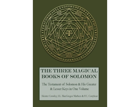 Livro Three Magical Books Of Solomon De Aleister Crowley, Sl Macgregor Mathers Et Al. (inglês - Capa Dura)