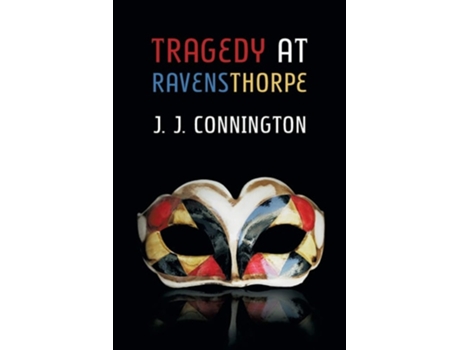 Livro Tragedy at Ravensthorpe de JJ Connington (Inglês)
