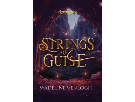 Livro Strings of Guise de Wadeline Venlogh (Inglês)
