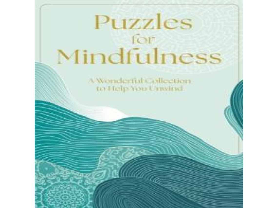 Livro Puzzles for Mindfulness de Eric Saunders (Inglês)