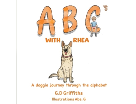 Livro ABCs with Rhea A Doggie Journey Through the Alphabet de GD Griffiths (Inglês)