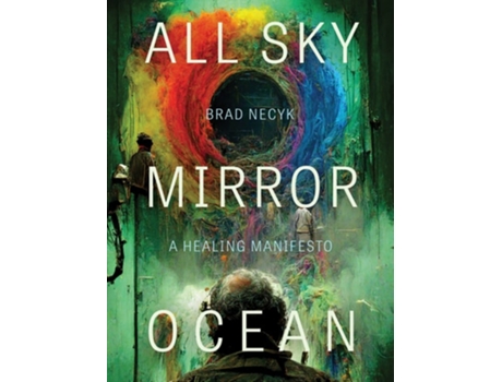 Livro All Sky, Mirror Ocean de Brad Necyk (Inglês)
