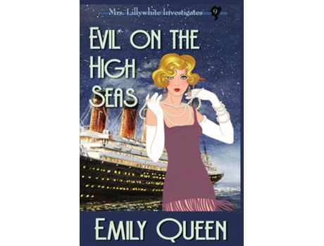 Livro Evil on the High Seas A 1920s Murder Murder Mystery de Emily Queen (Inglês)