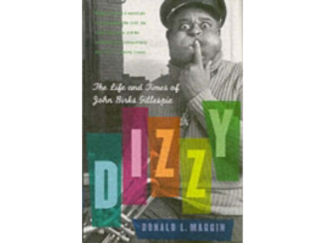 Livro Dizzy de Donald L Maggin (Inglês)