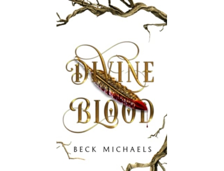Livro Divine Blood Guardians of the Maiden 1 LIMITED EDITION de Beck Michaels (Inglês)