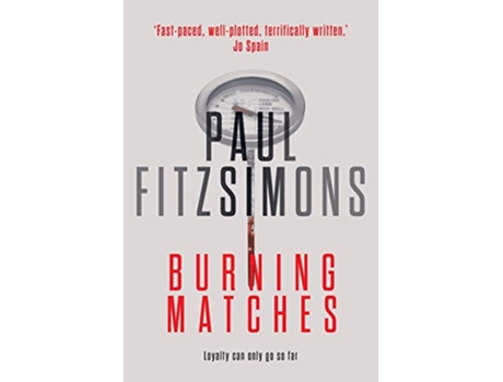 Livro Burning Matches de Paul FitzSimons (Inglês)