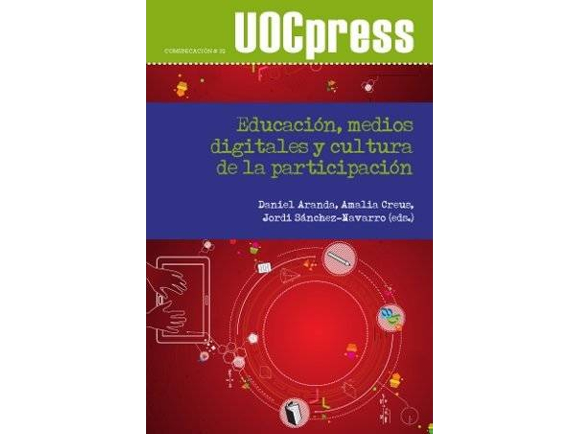 Livro Educación, Medios Digitales Y Cultura De La Participación (Espanhol)