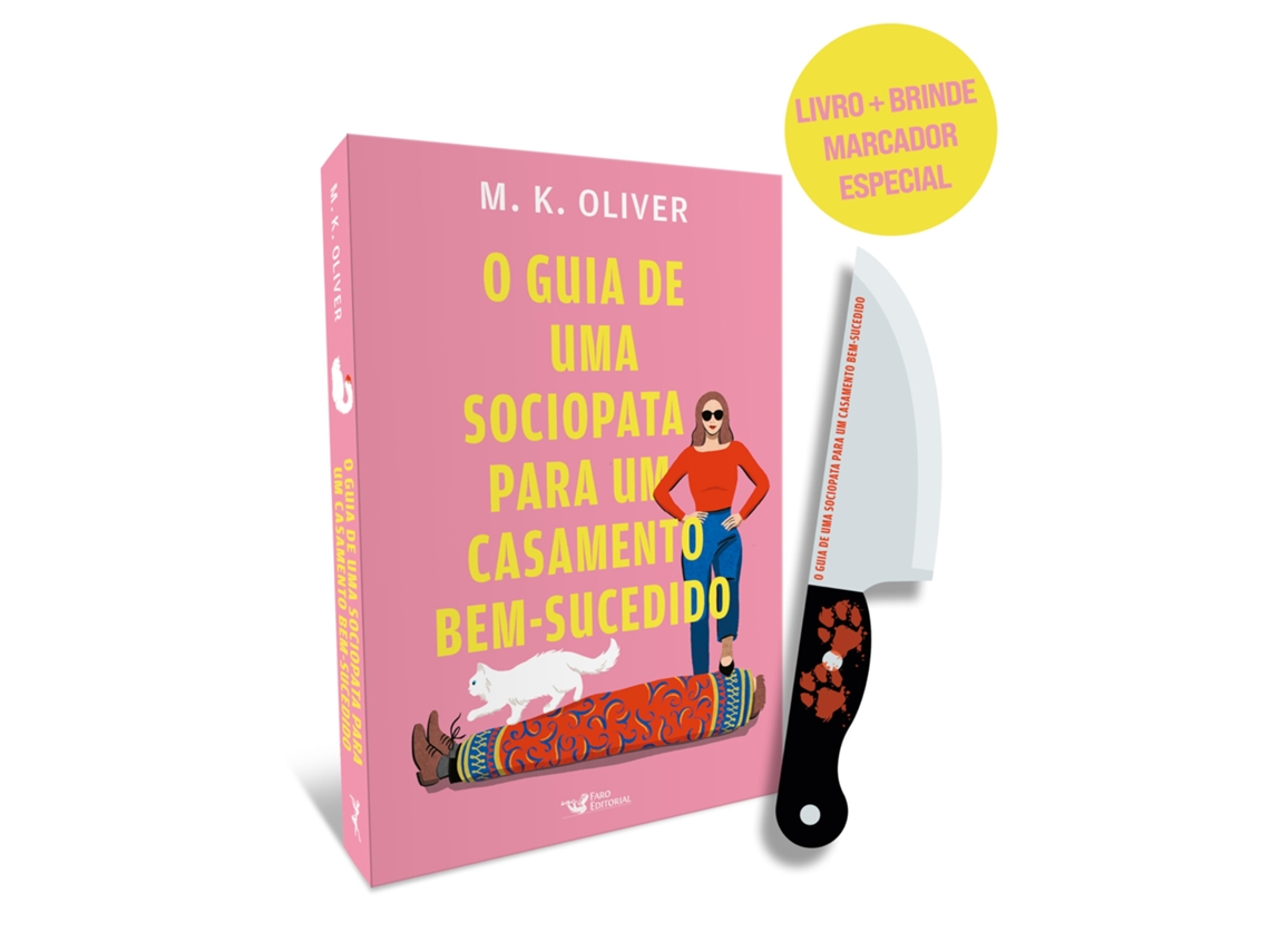 Livro O Guia De Uma Sociopata Para Um Casamento Bem-Sucedido de M K Oliver (Português do Brasil)