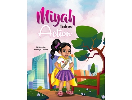 Livro Miyah Takes Action De Rosalyn Collins (inglês)