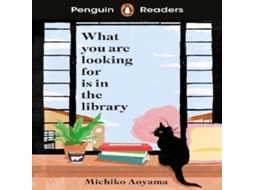 Livro Penguin Readers Level 4 What You Are Looking For Is In The Library Abridged Edition de Michiko Aoyama (Inglês)