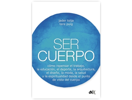 Livro Ser Cuerpo de Jader Tolja (Espanhol)