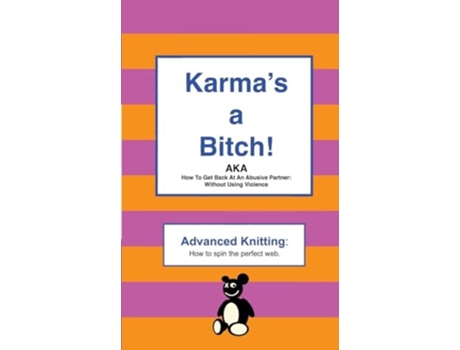 Livro Karmas a Bitch Advanced Knitting de Bon Stewart Smith (Inglês)