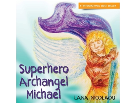 Livro Superhero Archangel Michael De Lana Nicolaou (inglês)