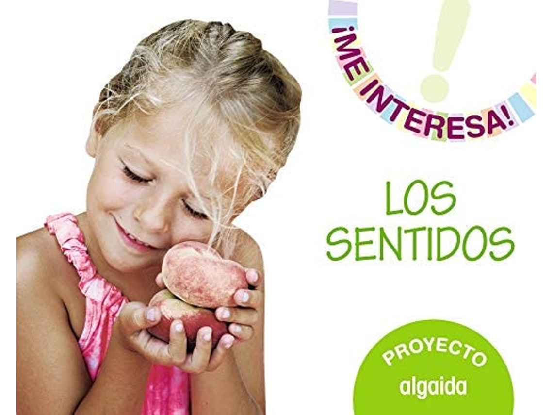 Livro Proyecto "Los Sentidos" de Laura Anguiano Jabato, Raquel Caro Roldán, María Vega Leganés García (Espanhol)