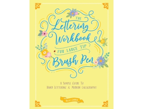 Livro The Lettering Workbook for Large Tip Brush Pen: A Simple Guide to Hand Lettering and Modern Calligraphy Ricca's Garden (Inglês)