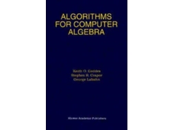 Livro Algorithms for Computer Algebra de Keith O Geddes (Inglês)