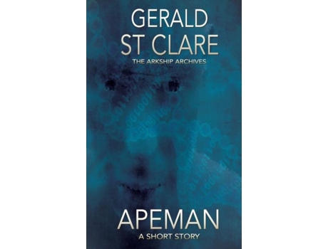 Livro Apeman De Gerald St Clare (inglês)