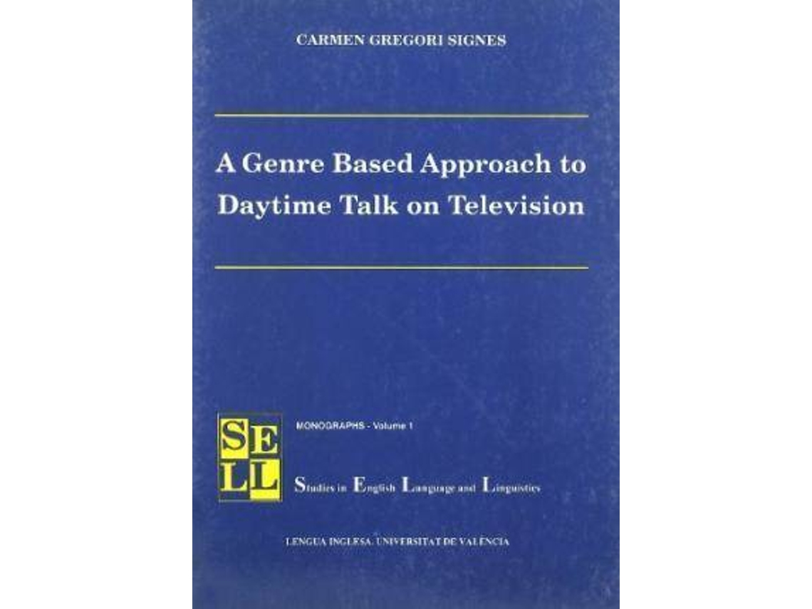 Livro A genre based approach to daytime talk on television de Carmen Gregori Signes (Inglês)