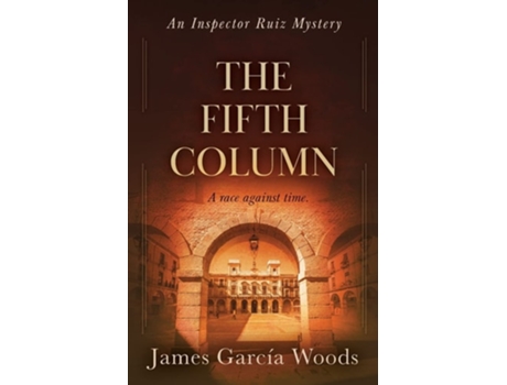 Livro The Fifth Column De James Garcia Woods (inglês)