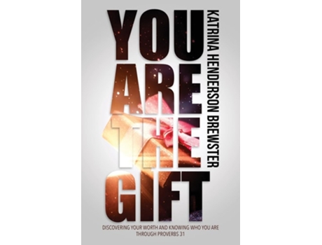 Livro You Are The Gift de Katrina Henderson (Inglês)