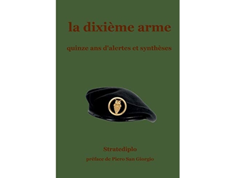 Livro la dixième arme French Edition de Stratediplo Stratediplo (Francês)