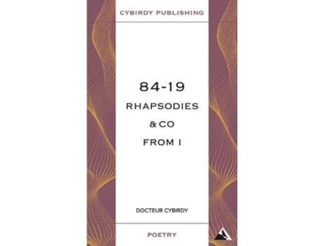 Livro 84-19 Rhapsodies Amp Co From I De Docteur Cybirdy (inglês)