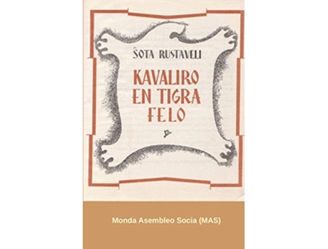 Livro Kavaliro en tigra felo 205 MasLibro Esperanto Edition de Sota Rustaveli (Inglês)