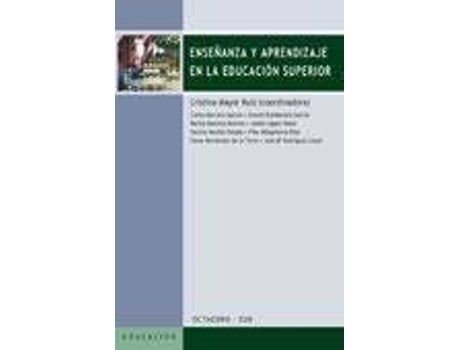 Livro Enseã±Anza Y Aprendizaje En La Educaciã³N Superior de Araceli Estebaranz Garcã\Xada| Juliã¡N . Et Al. Lã³Pez Yã¡Ã±Ez Carlos Marcelo Garcã\Xada (Espanhol)