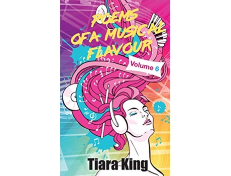 Livro Poems Of A Musical Flavour Volume 6 de Tiara King (Inglês)