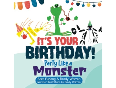 Livro Its Your Birthday Party like a Monster A Party like a Monster Book de Sara Furlong (Inglês)