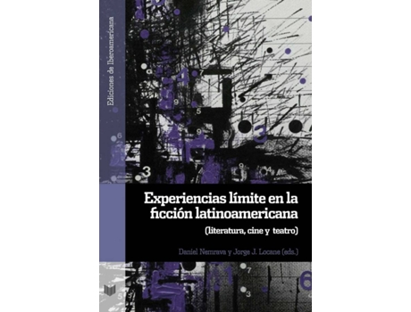 Livro Experiencias Límite En La Ficción Latinoamèrica de Vários Autores (Espanhol)