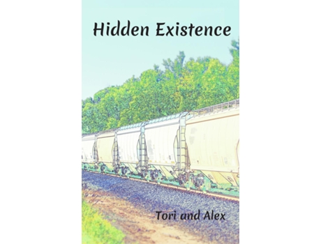 Livro Hidden Existence de Tori and Alex (Inglês)