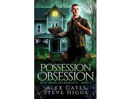 Livro Possession Obsession de Alex Gates e Steve Higgs (Inglês)