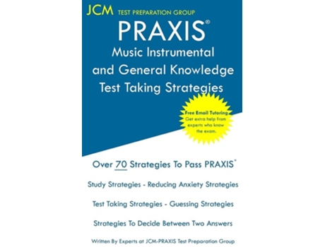 Livro Praxis 5115 Music Instrumental And General Knowledge - Test Taking Strategies De Jcm-praxis Test Preparation Group (inglês)