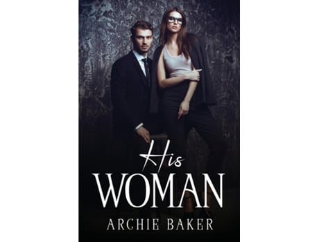 Livro His Woman De Archie Baker (inglês)